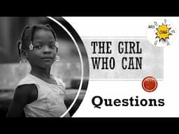 Questions: The girl who can