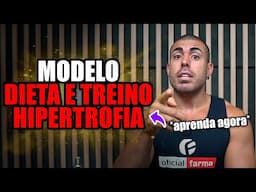 Modelo de dieta e treino pra hipertrofia