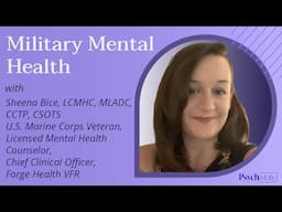 Military Mental Health: Supporting Veterans and Service Members