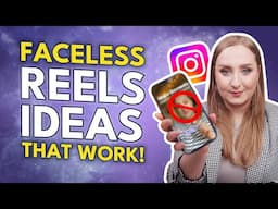 8 Proven FACELESS REELS Ideas to Grow Your Instagram Audience!