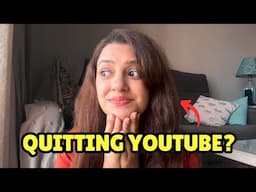 Am I Quitting YouTube? (Life Update)