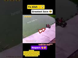 Ya Allah ☝️😱Greatest Save ever recorded on camera 👏😘#Allah #shorts #respect