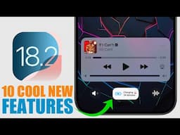 10 Cool NEW Features Coming to Your iPhone with iOS 18.2