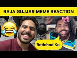 Reacting to raja gujjar memes 😂 | Raja gujjar meme | Dhruv Bhati