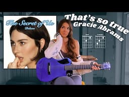 That's So True - Gracie Abrams // Guitar Chords + Tutorial