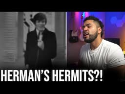 Didn't know Herman's Hermits was a thing until today  (Reaction!)