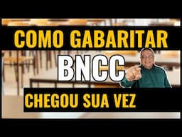 BNCC- Chegou sua vez de gabaritar