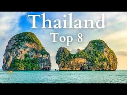 Top 8 Places to Visit in Thailand - Travel Guide