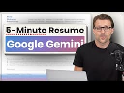 How To Write a Resume in 5 Minutes (Google Gemini)