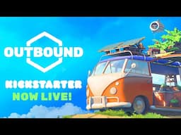 Outbound - Official Kickstarter Trailer