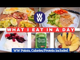 WHAT I EAT IN A DAY | FULL DAY OF EATING | WW POINTS AND CALORIES | WEIGHT WATCHERS