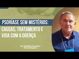 Quais os sintomas e tratamentos da psoríase?