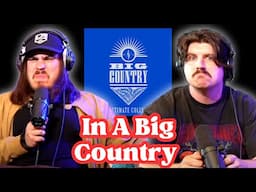 Big Country - In A Big Country | FIRST TIME REACTION!