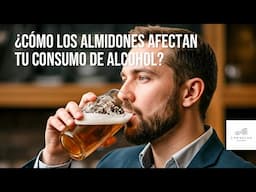 Impacto de los Almidones en la Fermentación de Alcohol en el Estómago. | Curiosidades Médicas.