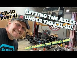 Dirt Daily. The CJL-10 gets Dana Axles and a Running Diesel engine. The CJL-10 part 4.