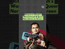 Was Rituparno Ghosh a feminist?