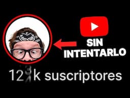 Cómo Engañar a YouTube Para Que Haga Crecer Tu Canal