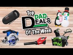 Top Dad Deals Of The Week 11/18/24