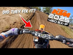 Did They Fix the 2025 KTM 450 SX-F? - First Ride Impressions!