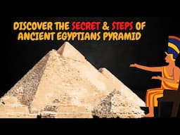 "Unlocking the Mystery of How the Pyramids of Egypt Were Built"