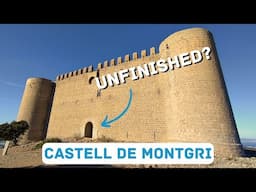 A Huge Medieval Castle That Was Never Completed!  |  Castell de Montgri