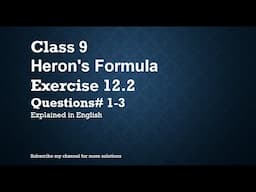 Class 9 Heron's Formula  12.2 part1(Q#1,2,3) (In English)- NCERT CBSE