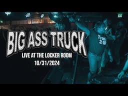 (197 Media) Big Ass Truck - 10/31/2024