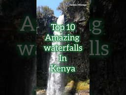 Top 10 Amazing & Beautiful waterfalls in Kenya #shortvideo #shorts #youtubeshorts #waterfallsounds