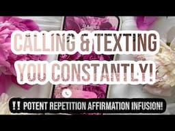 INSTANT CONSTANT  CONTACT WITH YOUR SP! 📲NO BACKGROUND NOISE/ MUSIC!✨ |  ROBOTIC AFFIRMATIONS LOOP!