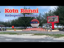 Suasana Kota Ranai, Natuna