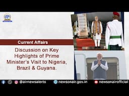 Discussion on Key Highlights of Prime Minister’s Visit to Nigeria, Brazil & Guyana.