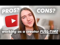 BIGGEST pros and cons of working for YOURSELF as a creator