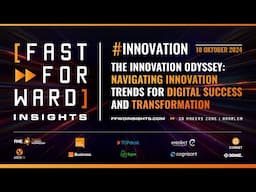 Innovation, Inclusion, and Leadership: Key Insights from Fast Forward Insights Innovation 2024