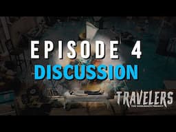 Talk about Episode 4 of 'Travelers - The WorldGate Project' with Jay W Prather and Austin Maynard