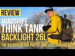 Think Tank Backlight 26l Review | The Best Backpack For Photographers & Videographers?