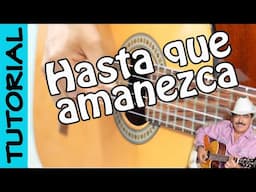 HASTA QUE AMANEZCA - Guitarra Tutorial - Joan Sebastian