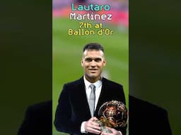 Why Lautaro Martinez became 7th at Ballon d'Or #lautaro #lautaro_martinez #inter #ballondor  #seriea