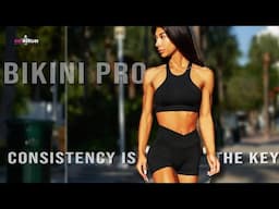 CONSISTENCY IS THE KEY - ALNOLD BIKINI CHAMPIONS - FEMALE BODYBUILDING MOTIVATION 2022