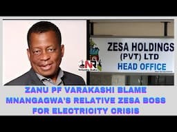 ZANU PF VARAKASHI BLAME MNANGAGWA'S RELATIVE ZESA BOSS FOR THE ELECTRICITY CRISIS