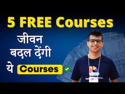 ये 5 Free Courses जीवन बदल देगी | Most Popular On-Demand Skills | Earn 100K/Month