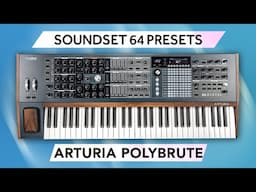 ARTURIA Polybrute - 12 ♫ 64 Custom Sounds ► BERLIN SKY