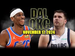 Dallas Mavericks vs Oklahoma City Thunder Full Game Highlights - November 17 | 2024-25 NBA Season