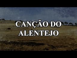 Canção do Alentejo - Canção Coimbrã sobre o Alentejo