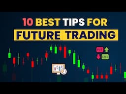 10 Best Tips for Futures Trading – [Hindi] – Quick Support