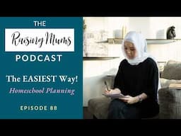 Homeschool Planning | The EASIEST WAY! | Episode 88