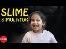 Slime Simulator - Presented by Rayanne