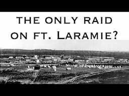 Was this the only real raid on Ft  Laramie