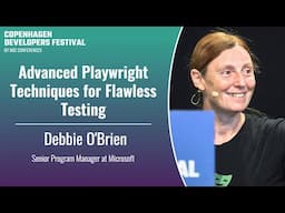 Advanced Playwright Techniques for Flawless Testing - Debbie O'Brien -