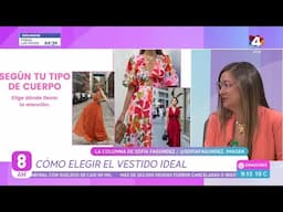 8AM - Cómo elegir el vestido ideal