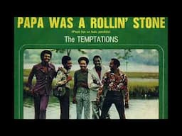 The Temptations - Papa Was A Rolling Stone (Instrumental Cover)